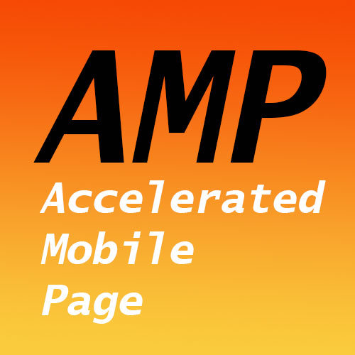 AMP - Accelerated Mobile Page